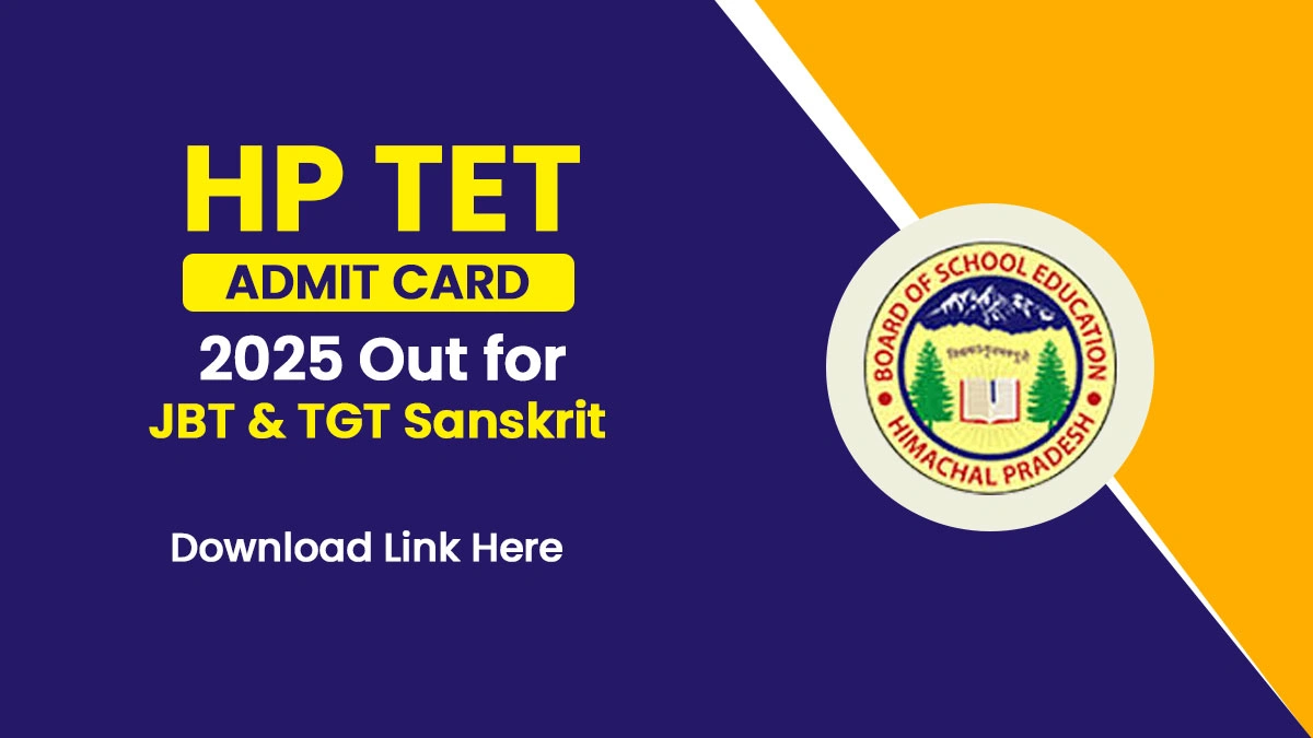 HP TET Admit Card 2025 OUT for JBT & TGT Sanskrit.webp